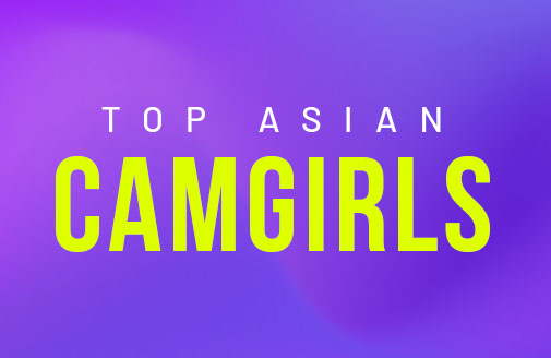 Le Migliori Cam Girl Asiatiche