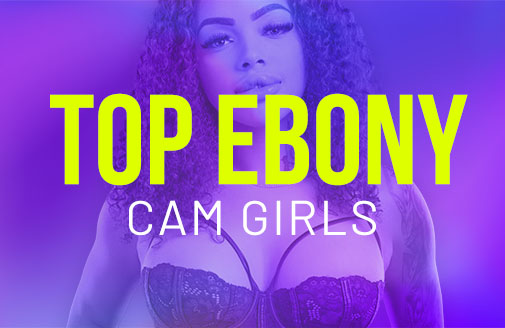 Migliori Camgirl Ebony: Sex Cam Live Bollenti