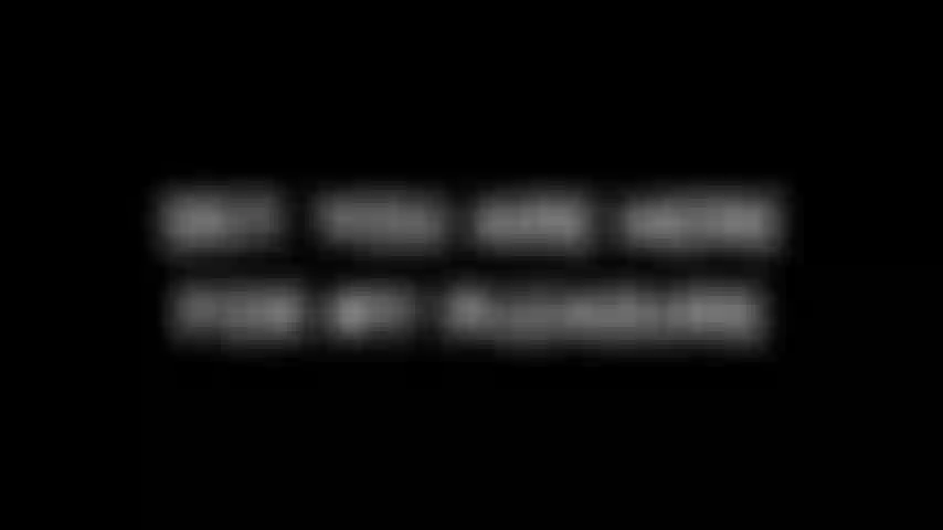 257. Sei qui per il mio piacere.